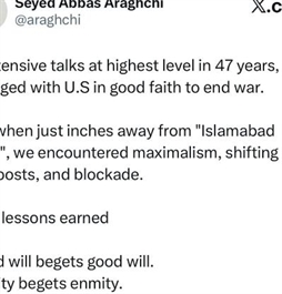 I.R. Iran, Ministry of Foreign Affairs- Foreign Minister Seyed Abbas Araghchi has written on X:  Recent Talks in Islamabad